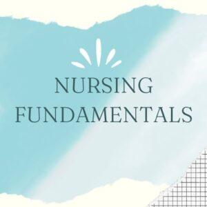 Nursing Fundamentals