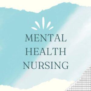 Mental Health Nursing