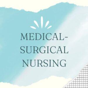 Medical-Surgical Nursing